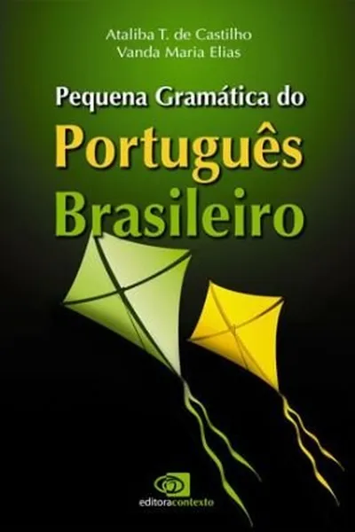 Cover of Pequena Gramática do Português Brasileiro