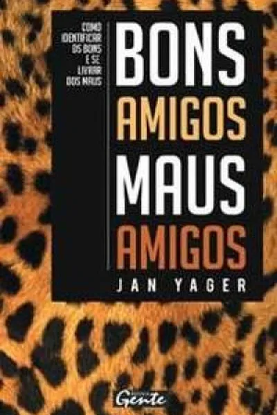 Cover of Bons amigos, maus amigos