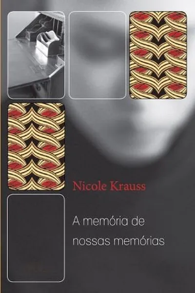 Cover of A memória de nossas memórias