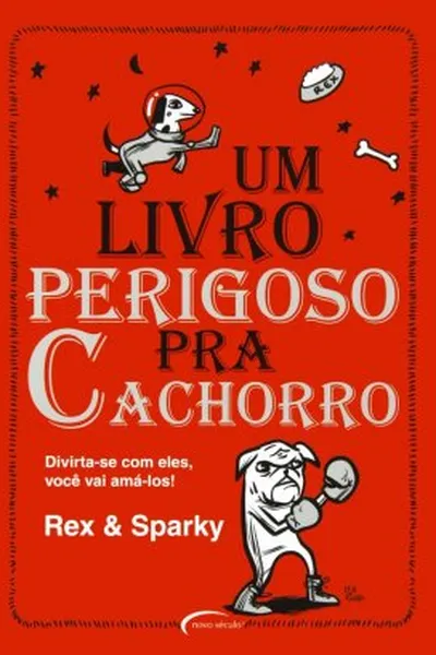 Cover of Um Livro Perigoso Pra Cachorro