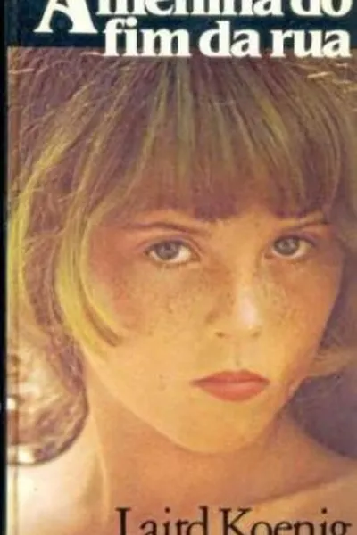 Cover of A Menina do Fim da Rua