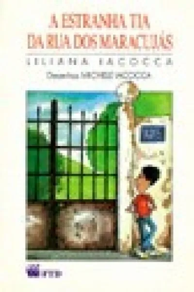 Cover of A estranha tia da Rua dos Maracujás