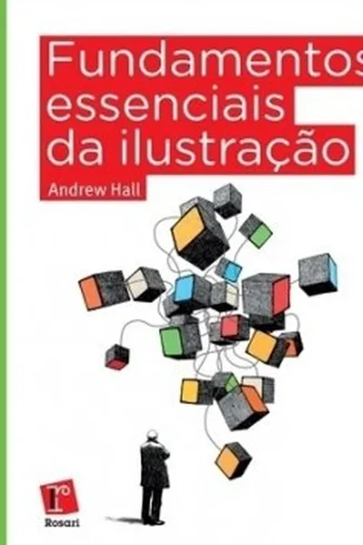 Cover of FUNDAMENTOS ESSENCIAIS DA ILUSTRAÇÃO