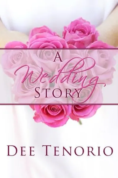 Cover of A Wedding Story