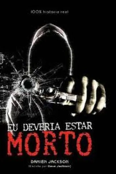 Cover of Eu Deveria Estar Morto