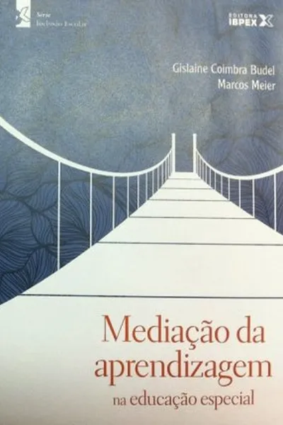 Cover of Mediação da aprendizagem na educação especial.