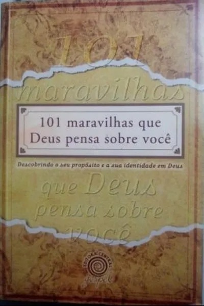 Cover of 101 maravilhas que Deus pensa sobre você
