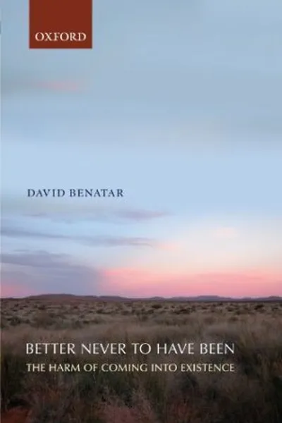 Cover of Better Never to Have Been