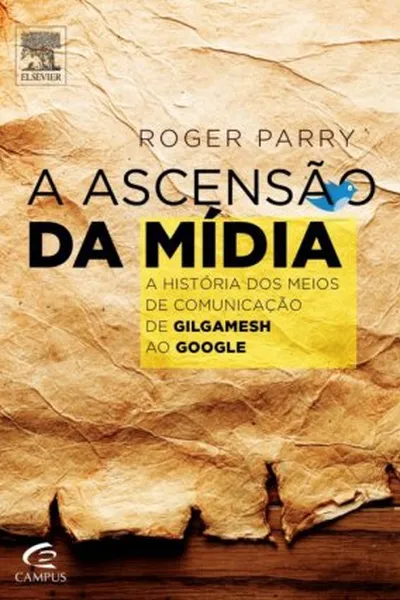 Cover of A Ascensão da Mídia