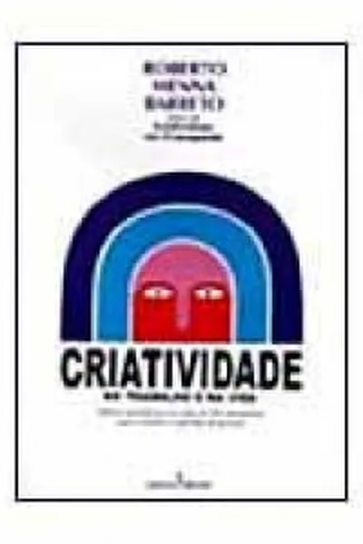 Cover of CRIATIVIDADE no trabalho e na vida