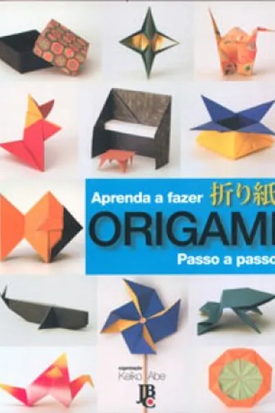 Cover of Aprenda a fazer origami passo a passo