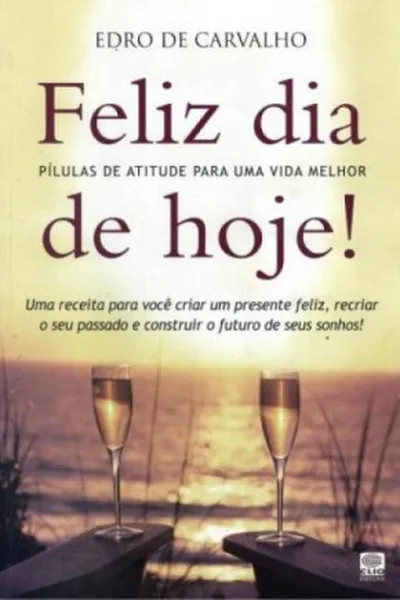Cover of Feliz dia de Hoje!