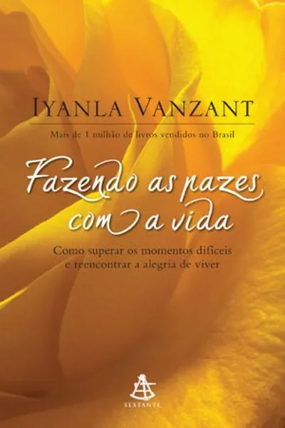 Cover of Fazendo as pazes com a vida