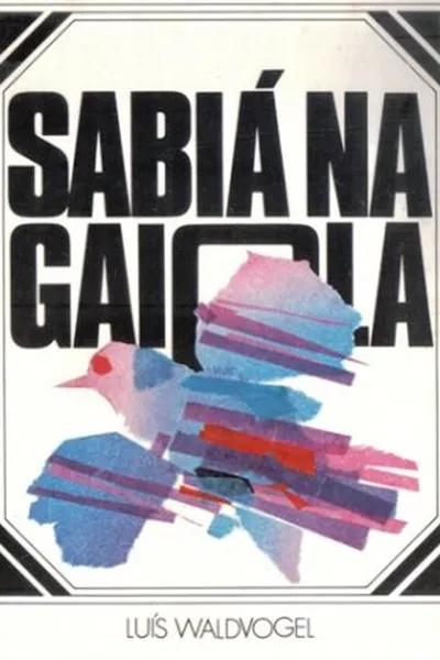 Cover of Sabiá na Gaiola