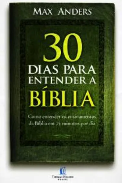 Cover of 30 dias para entender a Bíblia