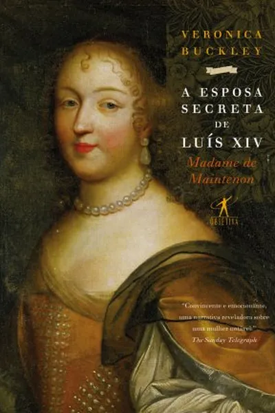 Cover of A Esposa Secreta de Luís XIV