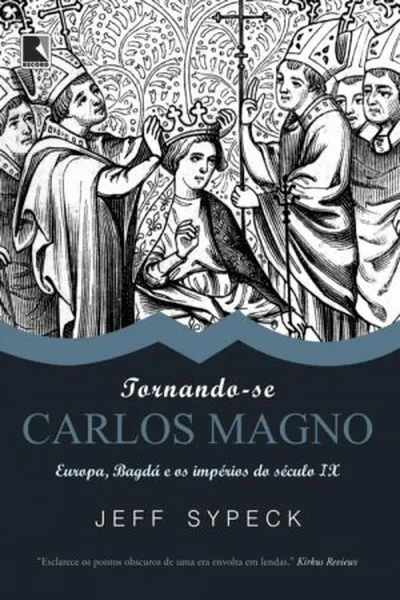 Cover of Tornando-se Carlos Magno
