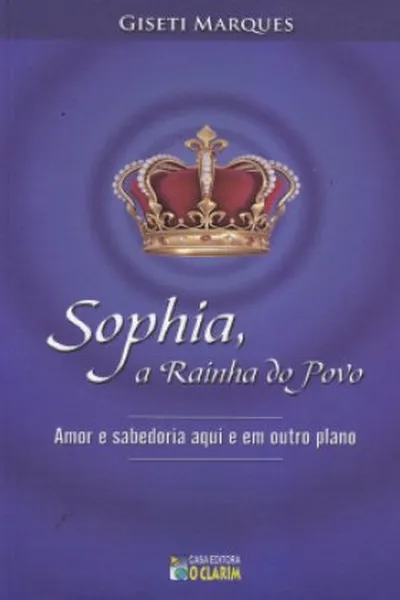 Cover of Sophia, a Rainha do Povo
