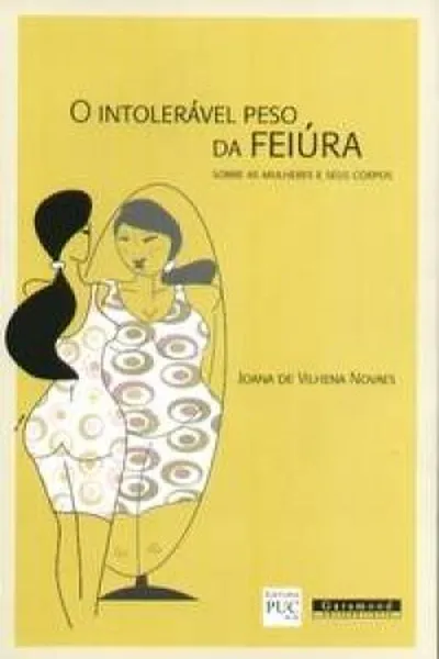 Cover of O Intolerável Peso da Feiúra