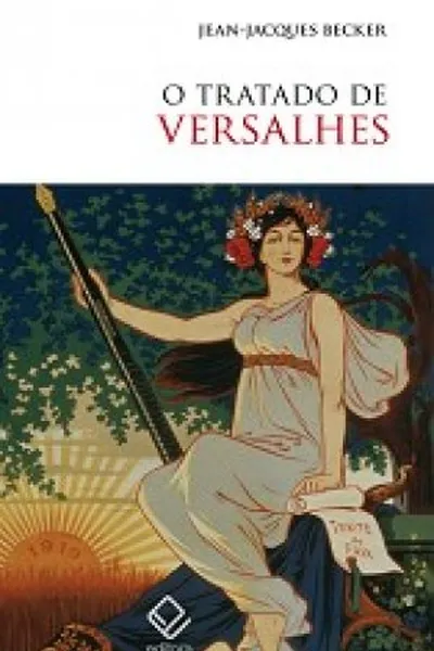 Cover of O Tratado de Versalhes