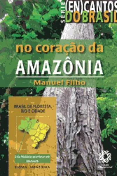 Cover of No coração da Amazônia