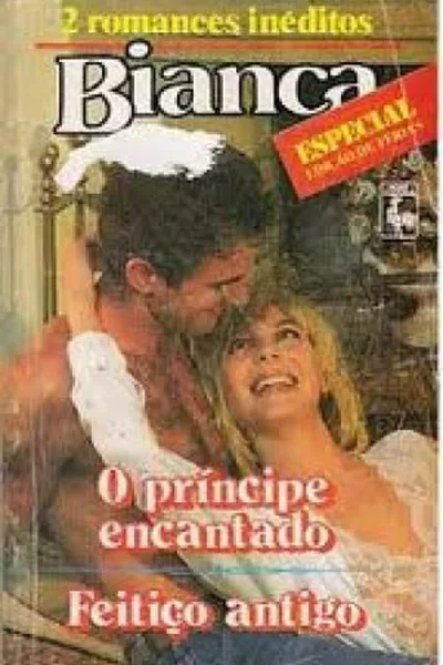 Cover of O Príncipe Encantado & Feitiço Antigo