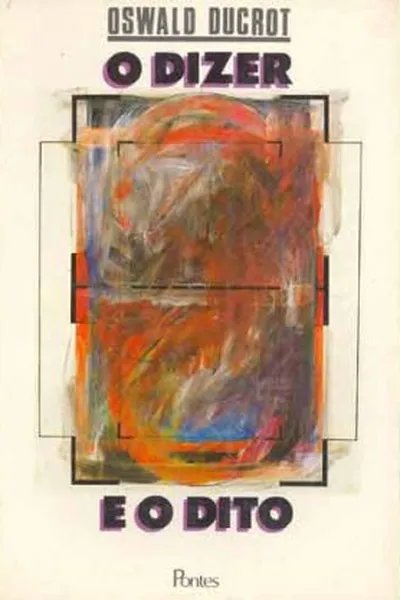 Cover of O dizer e o dito