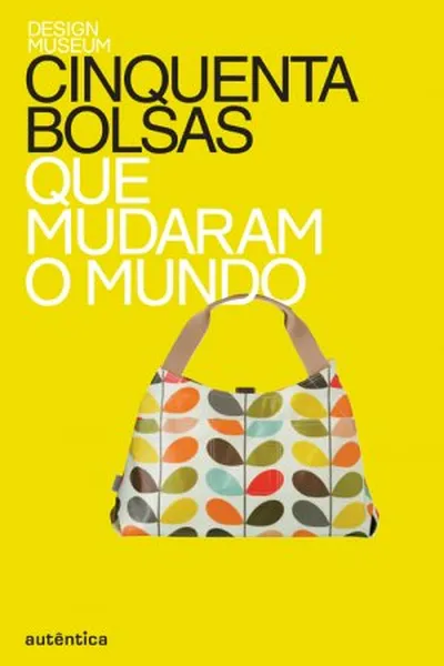 Cover of Cinquenta Bolsas Que Mudaram O Mundo