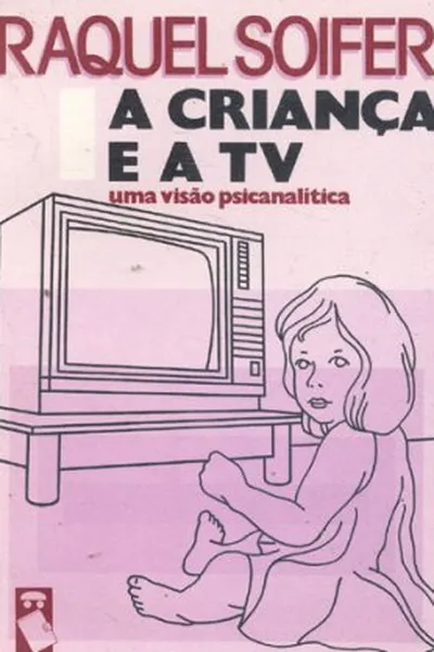 Cover of A Criança e a TV