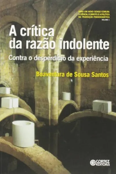 Cover of A Crítica da Razão Indolente