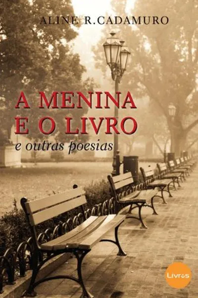 Cover of A Menina e o Livro