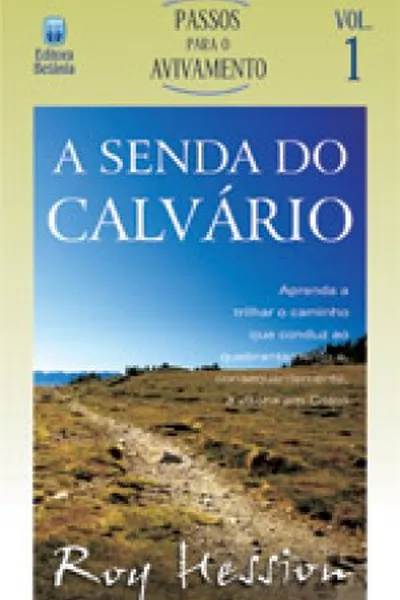 Cover of A SENDA DO CALVÁRIO