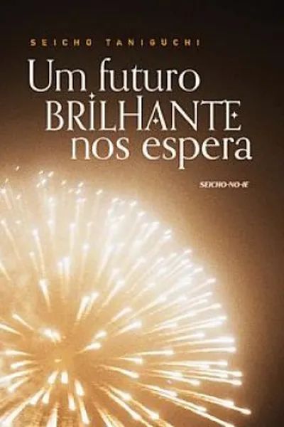 Cover of Um Futuro Brilhante nos Espera