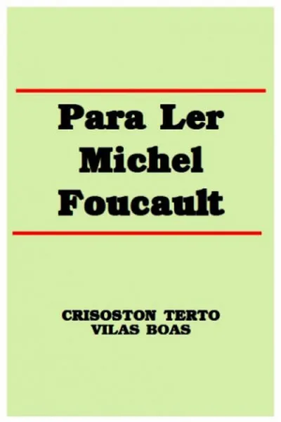 Cover of Para Ler Michel Foucault