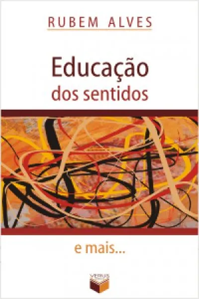 Cover of Educação dos Sentidos e mais ...