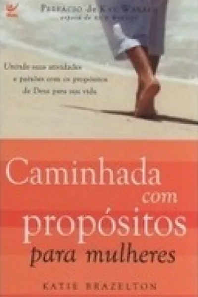 Cover of Caminhada com Propósitos Para Mulheres