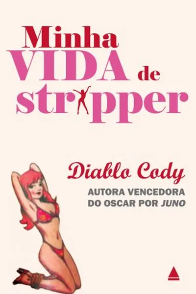 Cover of Minha vida de stripper