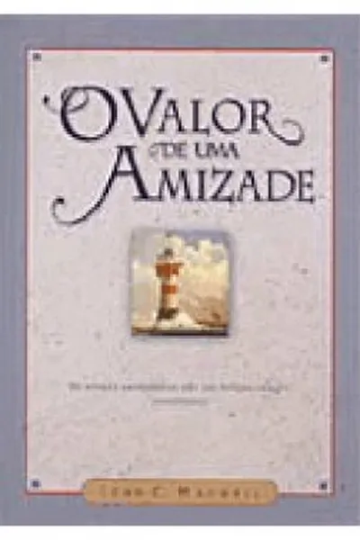 Cover of O valor de uma amizade