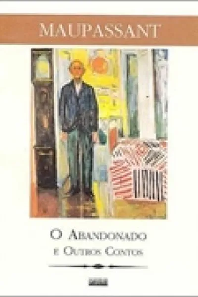 Cover of O Abandonado e Outros Contos