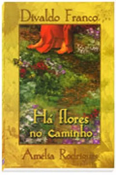 Cover of Há flores no caminho