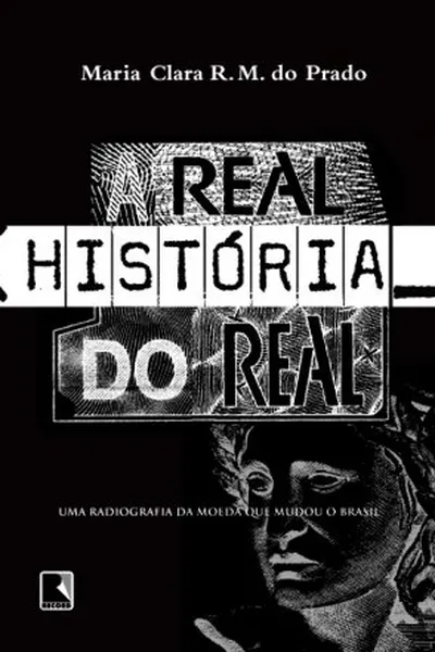 Cover of A Real História do Real