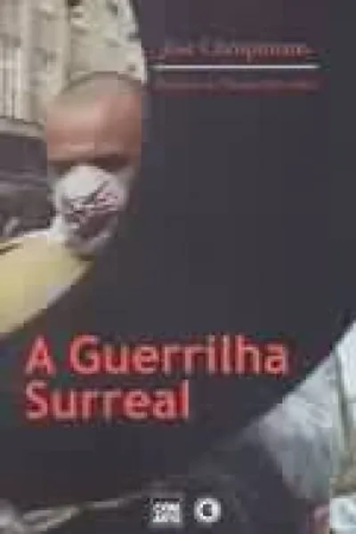 Cover of A Guerrilha Surreal