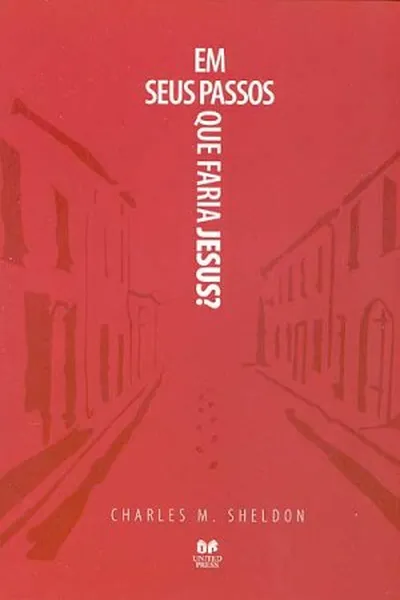 Cover of Em Seus Passos que Faria Jesus?