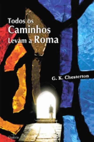 Cover of Todos Os Caminhos Levam A Roma