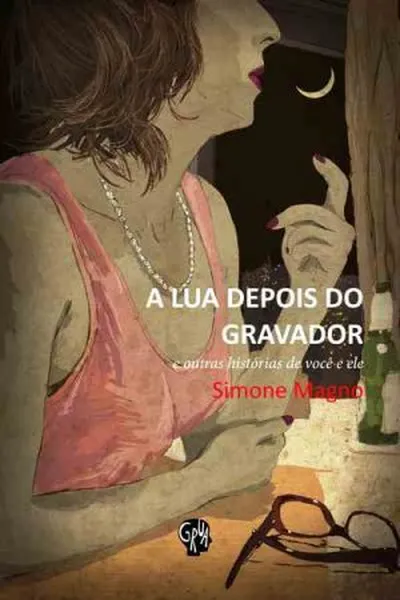 Cover of A lua depois do gravador