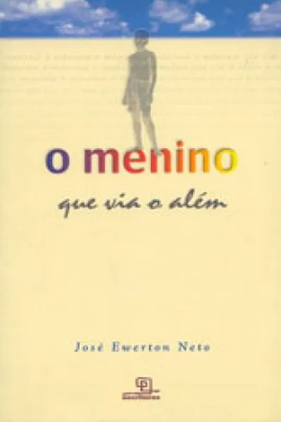 Cover of O menino que via o além