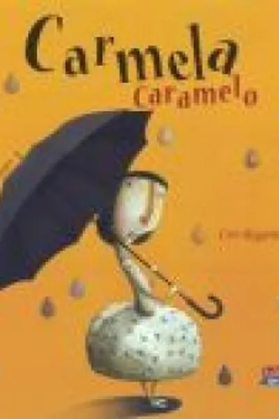 Cover of Carmela Caramelo