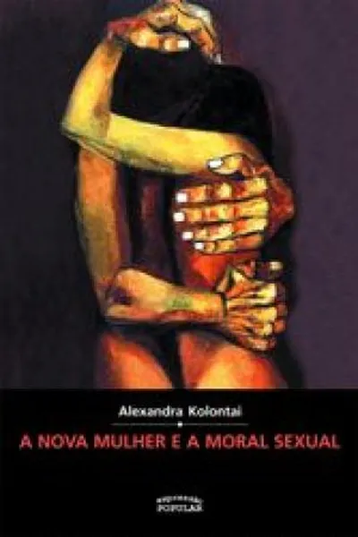 Cover of A nova mulher e a moral sexual