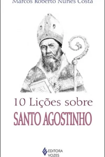 Cover of 10 Lições sobre Santo Agostinho