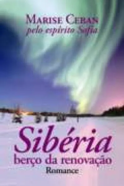Cover of Sibéria, berço da renovação